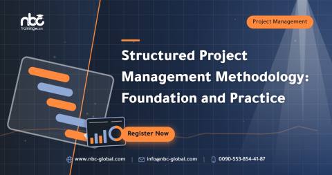 Structured Project Management Methodology: Foundation and Practice