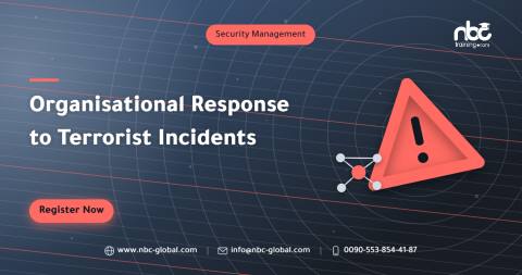 Organisational Response to Terrorist Incidents