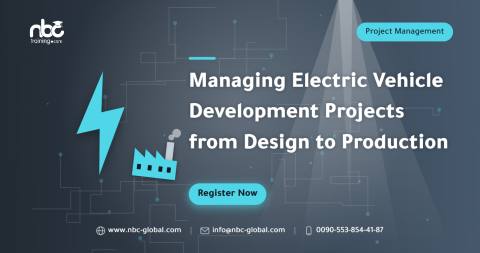 Managing Electric Vehicle Development Projects from Design to Production