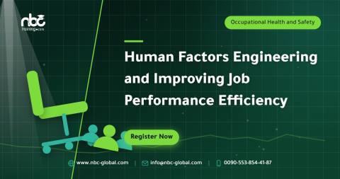 Human Factors Engineering and Improving Job Performance Efficiency