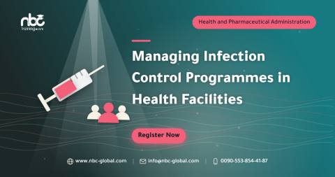 Managing Infection Control Programmes in Health Facilities