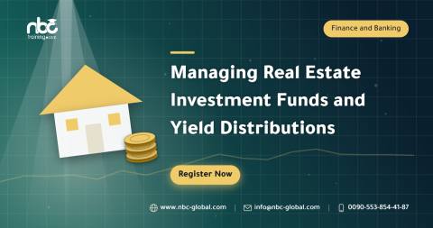 Managing Real Estate Investment Funds and Yield Distributions