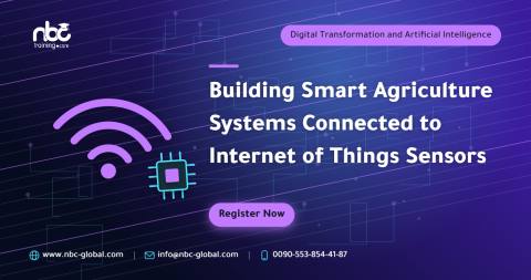Building Smart Agriculture Systems Connected to Internet of Things Sensors