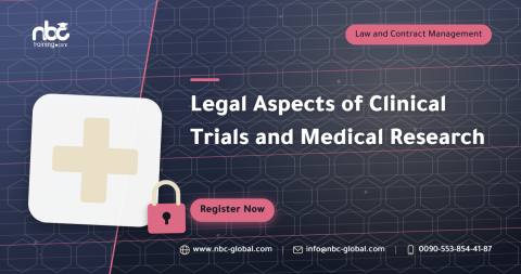 Legal Aspects of Clinical Trials and Medical Research