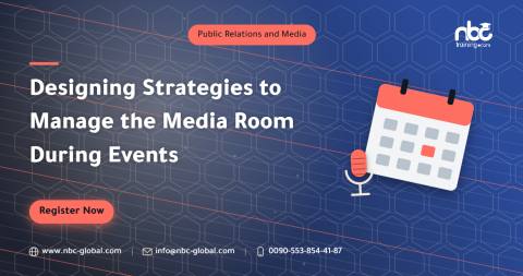 Designing Strategies to Manage the Media Room During Events