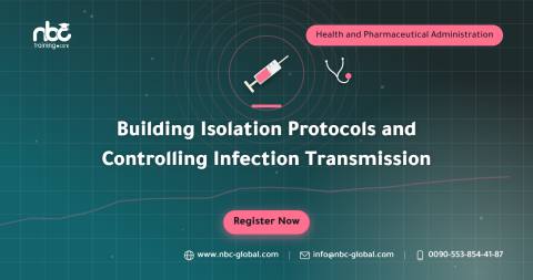 Building Isolation Protocols and Controlling Infection Transmission