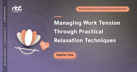 Managing Work Tension Through Practical Relaxation Techniques