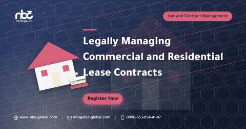 Legally Managing Commercial and Residential Lease Contracts