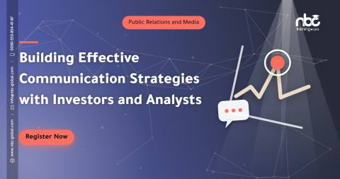 Building Effective Communication Strategies with Investors and Analysts