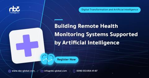 Building Remote Health Monitoring Systems Supported by Artificial Intelligence
