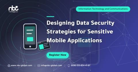 Designing Data Security Strategies for Sensitive Mobile Applications