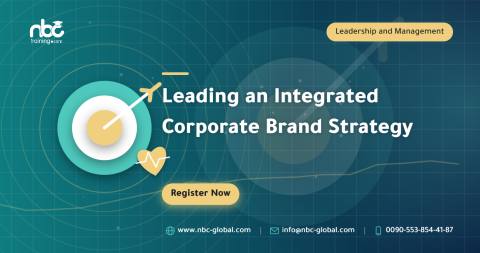 Leading an Integrated Corporate Brand Strategy