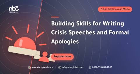 Building Skills for Writing Crisis Speeches and Formal Apologies