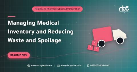 Managing Medical Inventory and Reducing Waste and Spoilage