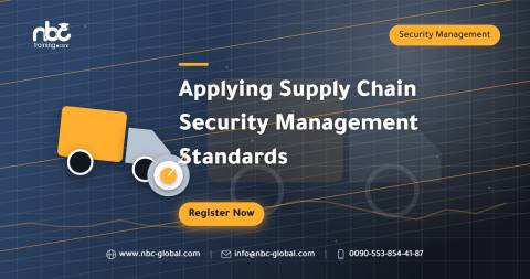 Applying Supply Chain Security Management Standards