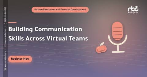 Building Communication Skills Across Virtual Teams