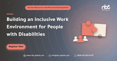 Building an Inclusive Work Environment for People with Disabilities