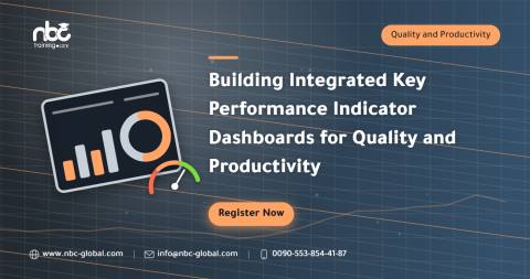 Building Integrated Key Performance Indicator Dashboards for Quality and Productivity