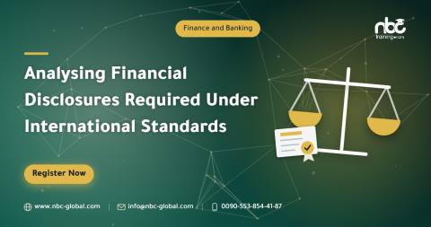 Analysing Financial Disclosures Required Under International Standards