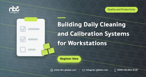 Building Daily Cleaning and Calibration Systems for Workstations