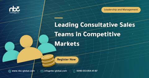 Leading Consultative Sales Teams in Competitive Markets
