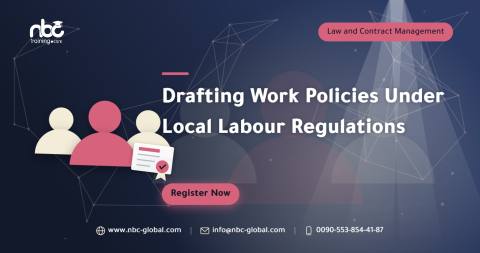 Drafting Work Policies Under Local Labour Regulations