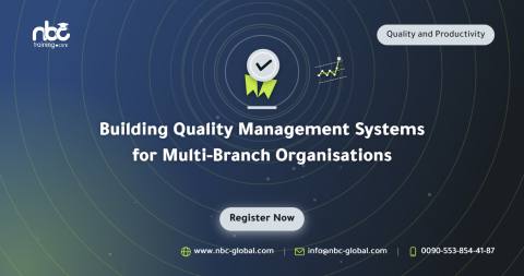 Building Quality Management Systems for Multi-Branch Organisations