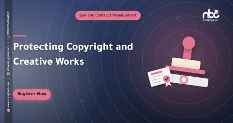 Protecting Copyright and Creative Works