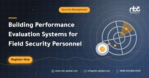 Building Performance Evaluation Systems for Field Security Personnel