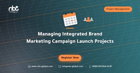 Managing Integrated Brand Marketing Campaign Launch Projects
