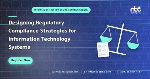 Designing Regulatory Compliance Strategies for Information Technology Systems