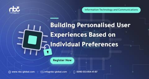 Building Personalised User Experiences Based on Individual Preferences