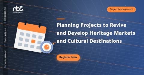 Planning Projects to Revive and Develop Heritage Markets and Cultural Destinations