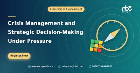 Crisis Management and Strategic Decision-Making Under Pressure