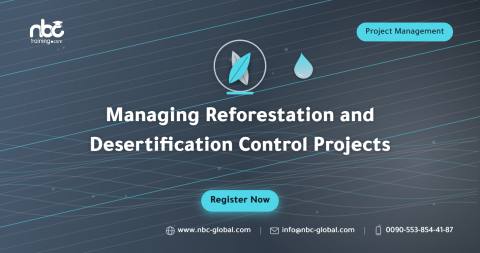 Managing Reforestation and Desertification Control Projects