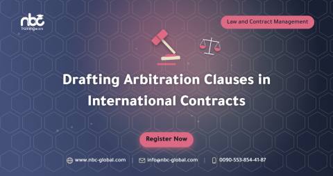 Drafting Arbitration Clauses in International Contracts