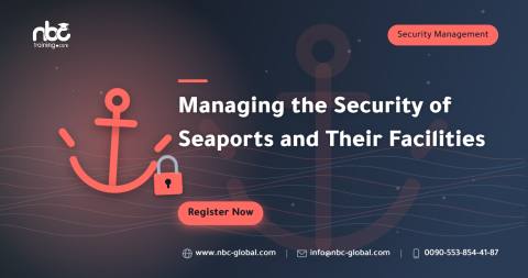 Managing the Security of Seaports and Their Facilities