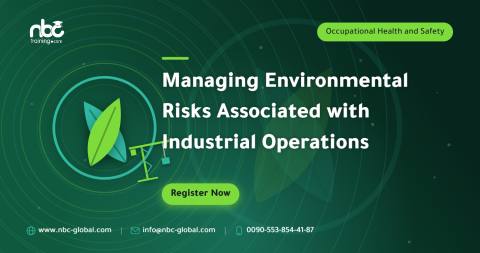 Managing Environmental Risks Associated with Industrial Operations