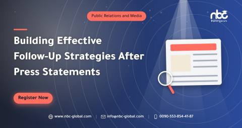 Building Effective Follow-Up Strategies After Press Statements