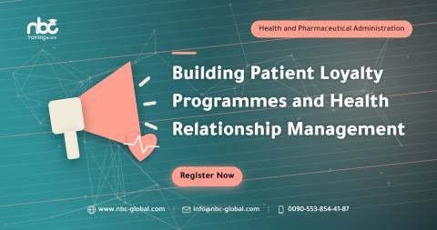 Building Patient Loyalty Programmes and Health Relationship Management
