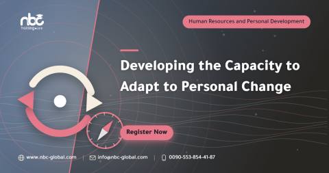 Developing the Capacity to Adapt to Personal Change