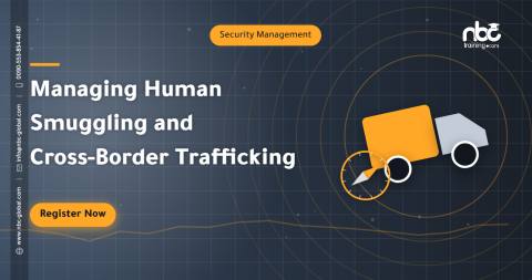 Managing Human Smuggling and Cross-Border Trafficking