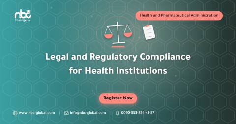 Legal and Regulatory Compliance for Health Institutions