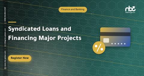 Syndicated Loans and Financing Major Projects