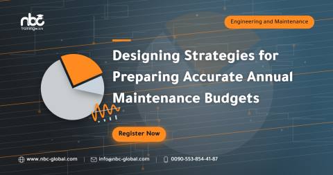 Designing Strategies for Preparing Accurate Annual Maintenance Budgets