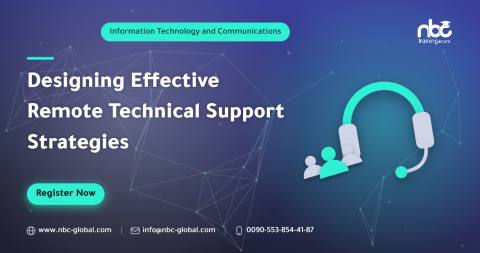 Designing Effective Remote Technical Support Strategies