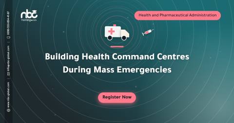 Building Health Command Centres During Mass Emergencies