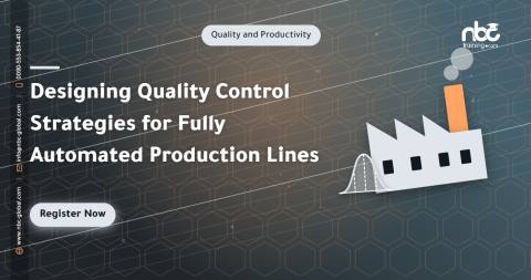 Designing Quality Control Strategies for Fully Automated Production Lines