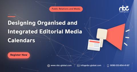 Designing Organised and Integrated Editorial Media Calendars