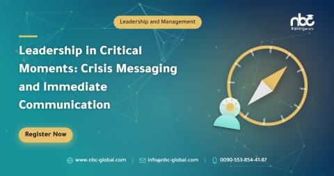 Leadership in Critical Moments: Crisis Messaging and Immediate Communication